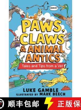 【3-4周达】Paws, Claws and Animal Antics: Tales and Tips from a Vet [9781529507737]