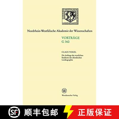 【3-4周达】Die Anfange Des Westlichen Studiums Der Altindischen Lexikographie [9783322988034]