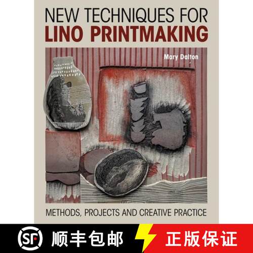 【3-4周达】New Techniques for Lino Printmaking – Methods, Projects and Creative Practice [9780719846953]