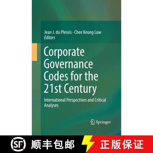 【3-4周达】Corporate Governance Codes for the 21st Century : International Perspectives and Critical ... [9783319847641]
