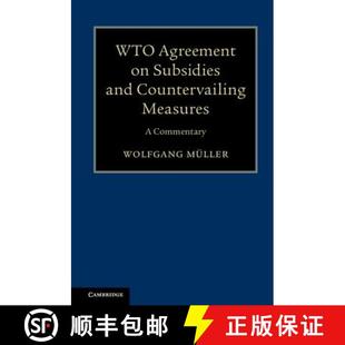 and Countervailing Commentary WTO 4周达 9781108417396 Agreement Measures Subsidies
