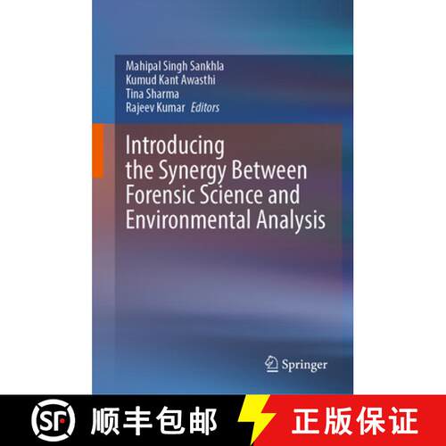 【3-4周达】精装 Introducing the Synergy Between Forensic Science and Environmental Analysis [9789819501984]