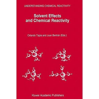 【4周达】Solvent Effects and Chemical Reactivity [9781402004179]