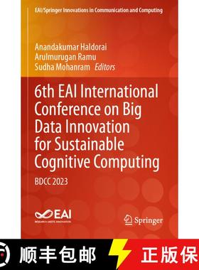 【3-4周达】6th EAI International Conference on Big Data Innovation for Sustainable Cognitive Computin... [9783031546983]