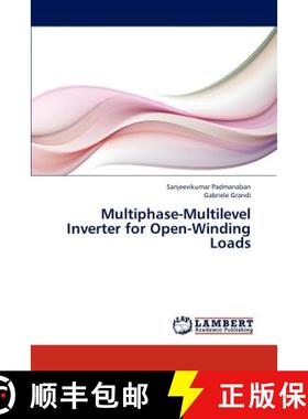 预订 Multiphase-Multilevel Inverter for Open-Winding Loads [9783659302787]