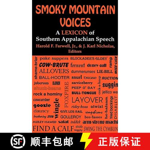 【3-4周达】Smoky Mountain Voices: A Lexicon of Southern Appalachian Speech Based on the Research of H... [9780813193342]