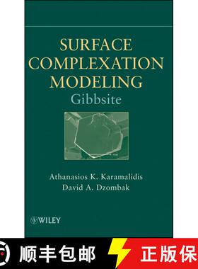 【3-4周达】精装 Surface Complexation Modeling: Gibbsite [Wiley化学化工] [9780470587683]