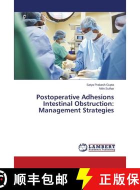 预订 Postoperative Adhesions Intestinal Obstruction: Management Strategies [9783659560781]