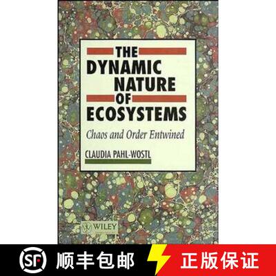 【3-4周达】The Dynamic Nature Of Ecosystems - Chaos & Order Entwined [Wiley地球科学] [9780471955702]