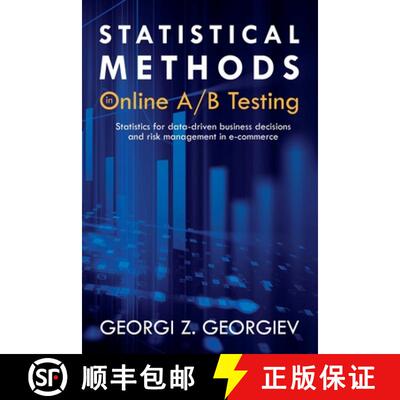 【3-4周达】Statistical Methods in Online A/B Testing: Statistics for data-driven business decisions a... [9781694079725]