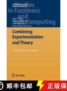 【3-4周达】Combining Experimentation and Theory : A Hommage to Abe Mamdani [9783642442391]
