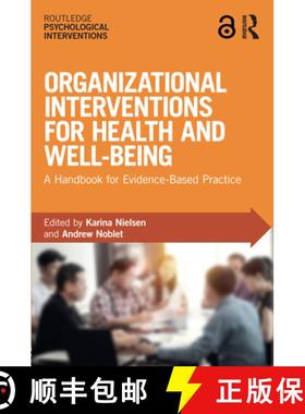 【3-4周达】Organizational Interventions for Health and Well-being : A Handbook for Evidence-Based Pra... [9781138221420]