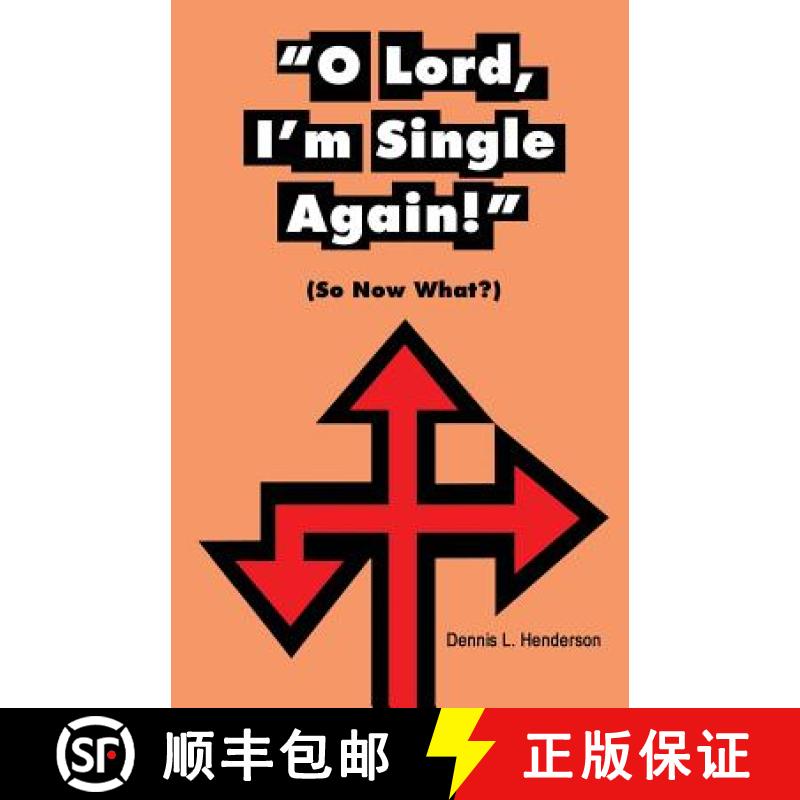 【3-4周达】O Lord, I'm Single Again: (So Now Waht?) [9780981823614]