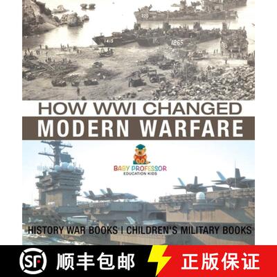 【3-4周达】精装 How WWI Changed Modern Warfare - History War Books | Children's Military Books [9798869412119]