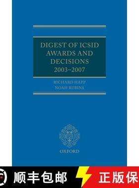 【3-4周达】Digest of ICSID Awards and Decisions: 2003-2007 [9780199557042]