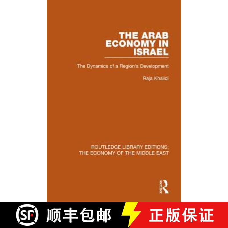 【3-4周达】Arab Economy in Israel (RLE Economy of Middle East): The Dynamics of a Region's Development [9781138811881]
