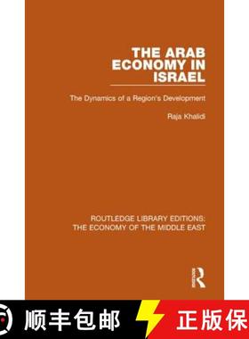 【3-4周达】Arab Economy in Israel (RLE Economy of Middle East): The Dynamics of a Region's Development [9781138811881]