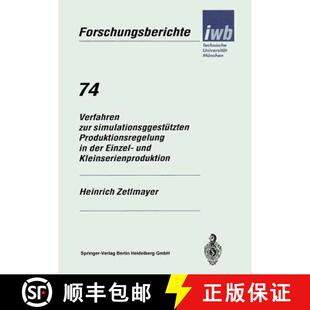 【3-4周达】Verfahren zur simulationsgestützten Produktionsregelung in der Einzel- und Kleinserienpro... [9783540581345]