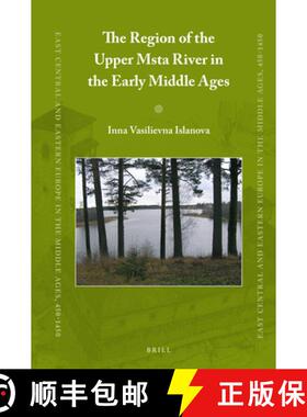 预订 The Region of the Upper Msta River in the Early Middle Ages [9789004335660]