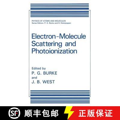 【3-4周达】Electron-Molecule Scattering and Photoionization [9781461283096]