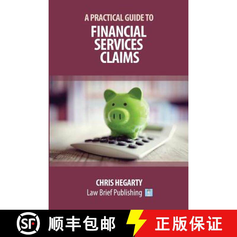 【3-4周达】A Practical Guide to Financial Services Claims [9781911035558]