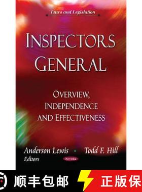 【3-4周达】Inspectors General: Overview, Independence and Effectiveness [9781619422056]