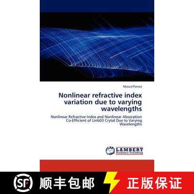 预订 Nonlinear Refractive Index Variation Due to Varying Wavelengths [9783846503461]