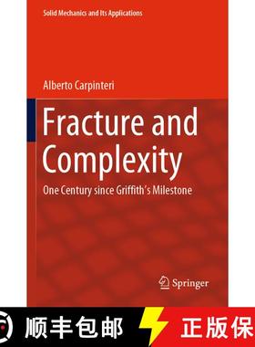 【3-4周达】Fracture and Complexity : One Century since Griffith's Milestone [9789402420289]