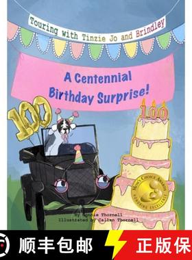 【3-4周达】Touring with Tinzie Jo and Brindley: A Centennial Birthday Surprise [9798988235330]