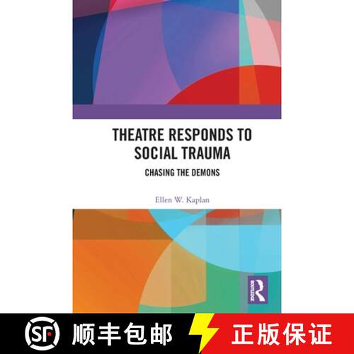 【3-4周达】Theatre Responds to Social Trauma: Chasing the Demons [9781032053226]