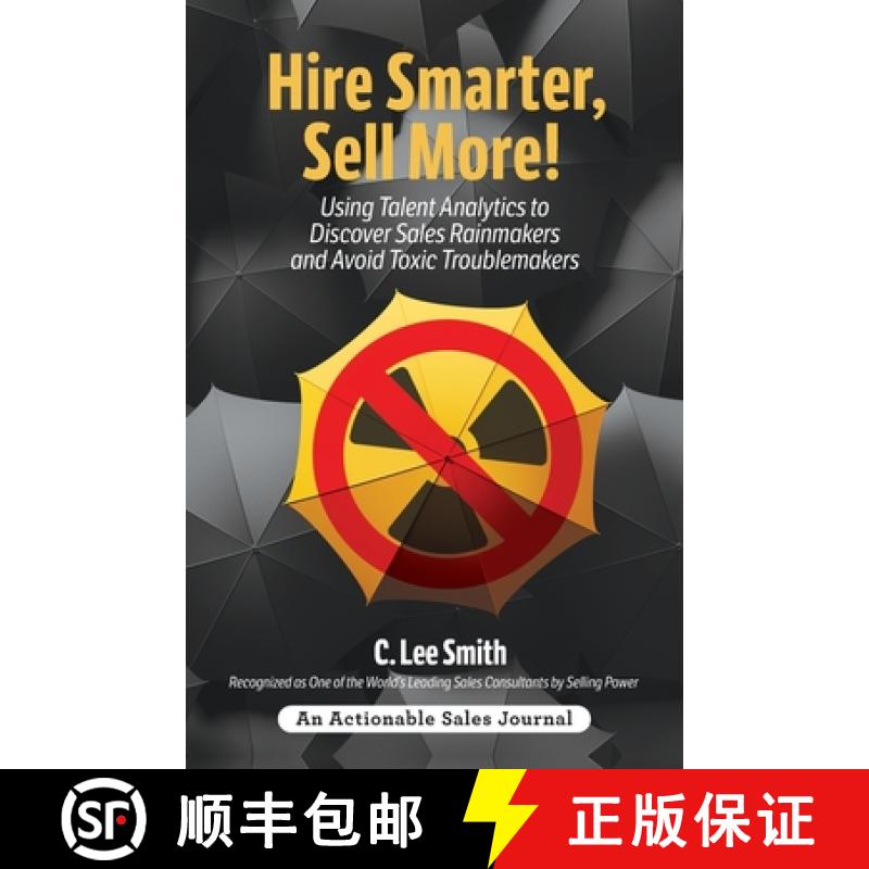 【2-3周达】Hire Smarter, Sell More!: Using Talent Analytics to Discover Sales Rainmakers and Avoid To... [9781616993566]