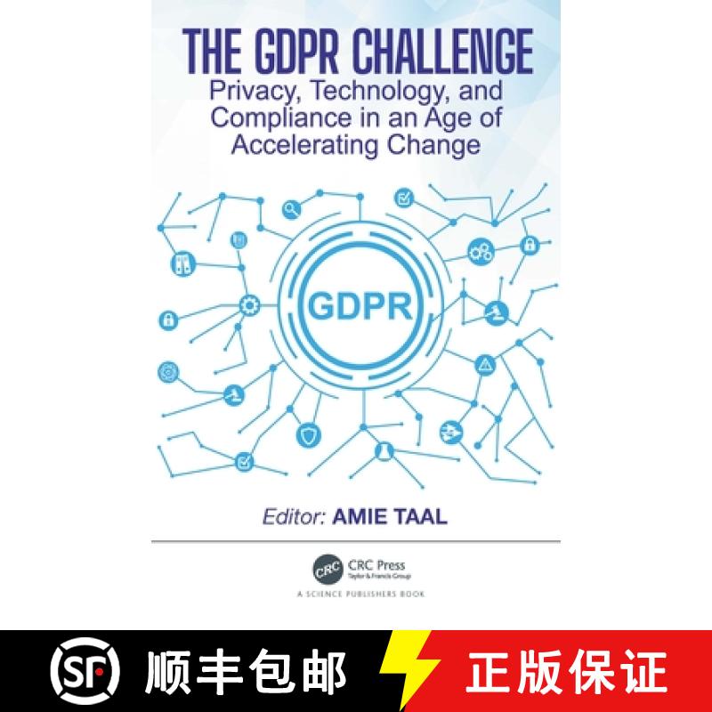 【3-4周达】The GDPR Challenge: Privacy, Technology, and Compliance in an Age of Accelerating Change [9780367757083]