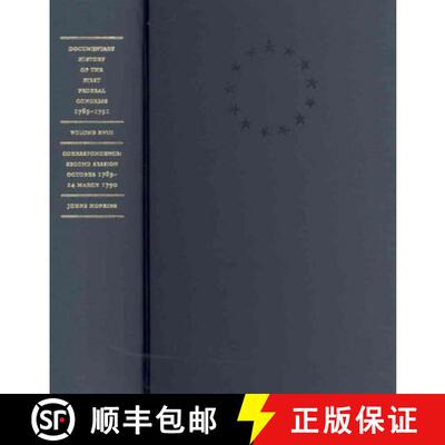 【3-4周达】Documentary History of the First Federal Congress of the United States of America, March 4... [9780801894459]