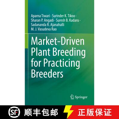 【3-4周达】Market-Driven Plant Breeding for Practicing Breeders [9789811954368]