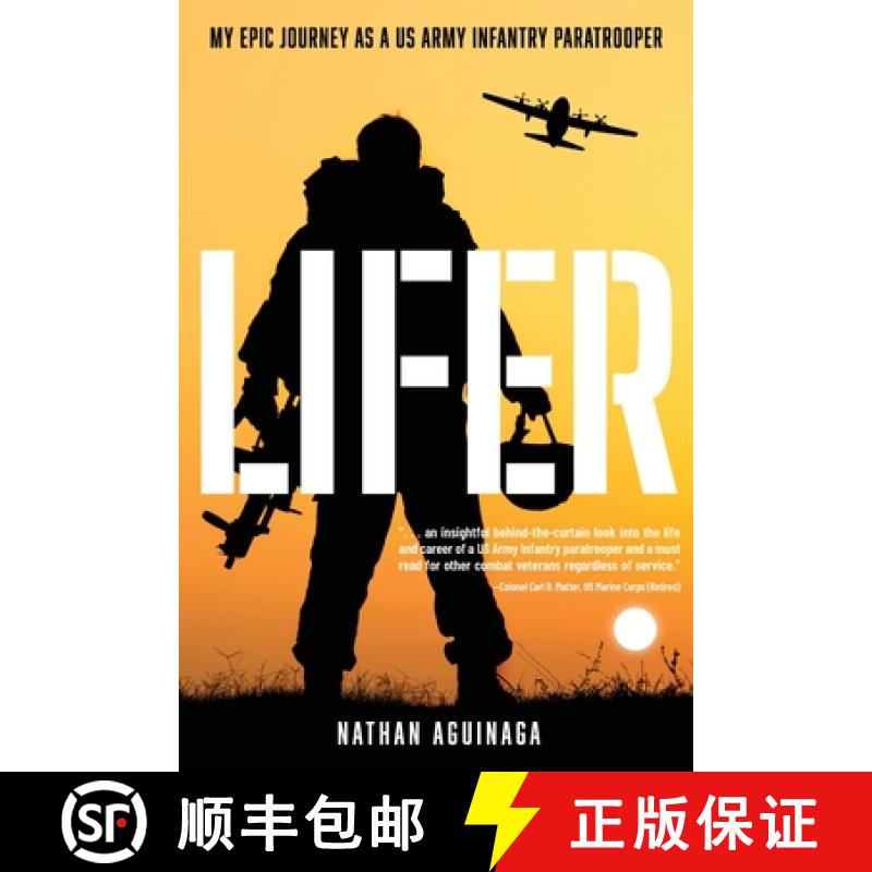 【2-3周达】Lifer: My Epic Journey as a US Army Infantry Paratrooper [9798888244098]