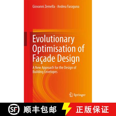 【3-4周达】精装 Evolutionary Optimisation of Façade Design : A New Approach for the Design of Buildi... [9781447156512]