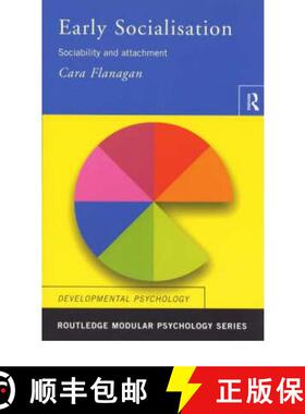 【3-4周达】Early Socialisation: Sociability and Attachment [9780415186575]