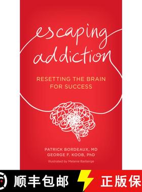 预订 Escaping Addiction : Resetting the Brain for Success [9781538180747]