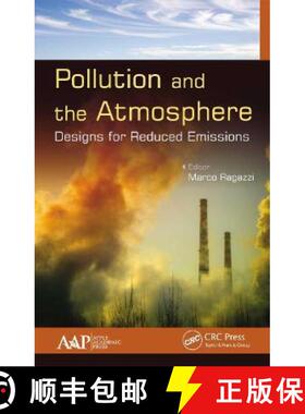 【3-4周达】Pollution and the Atmosphere: Designs for Reduced Emissions [9781774636787]