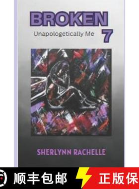 预订 Broken 7: Unapologetically Me [9798986238302]