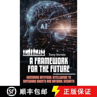 the Society Future for and Safeguard Governing Nat... Intelligence Framework 3周达 9781949432138 Artificial