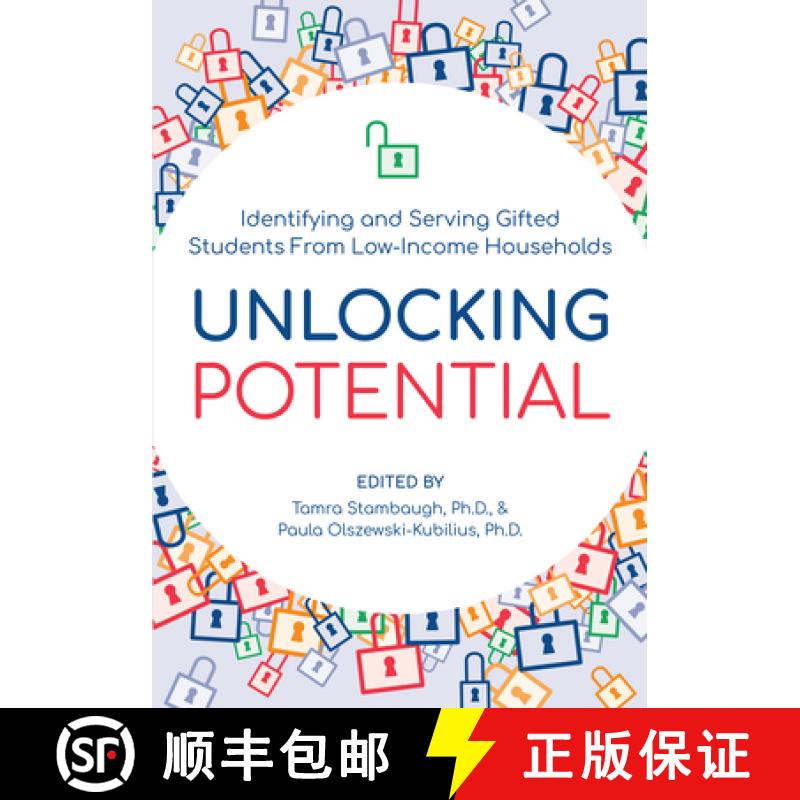 【3-4周达】Unlocking Potential : Identifying and Serving Gifted Students from Low-Income Households [9781646320806]