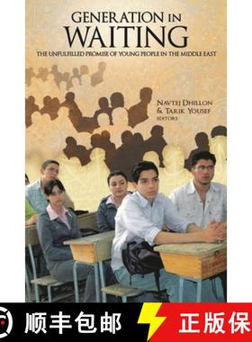 【3-4周达】Generation in Waiting : The Unfulfilled Promise of Young People in the Middle East [9780815703143]