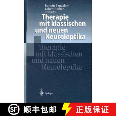 【3-4周达】Therapie mit klassischen und neuen Neuroleptika [9783540640950]