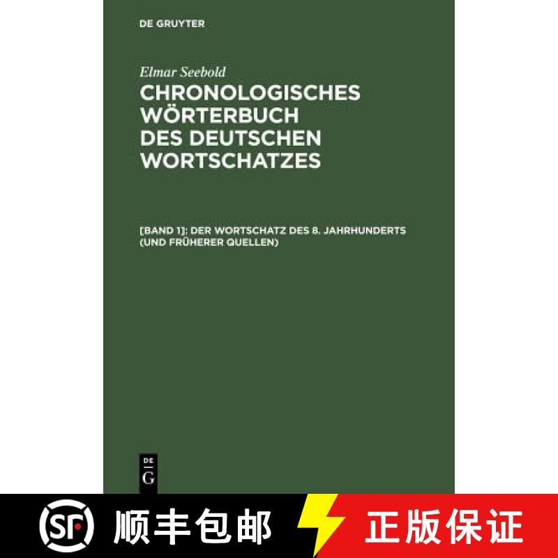 【3-4周达】Der Wortschatz Des 8. Jahrhunderts (Und Fruherer Quellen): (titelabkurzung: Chwdw8) [9783110169621]