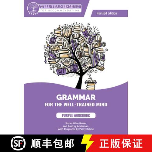 预订 Grammar for the Well–Trained Mind Purple Workbook, Revised Edition [9781944481605]