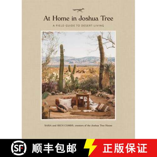 【3-4周达】精装 At Home in Joshua Tree : A Field Guide to Desert Living [9780762491674]