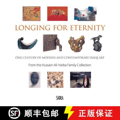 【3-4周达】Longing for Eternity: One Century of Modern and Contemporary Iraqi Art: From the Hussain A... [9788857218762]