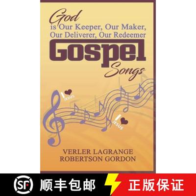 【3-4周达】God is Our Keeper, Our Maker, Our Deliverer, Our Redeemer Gospel Songs [9781944383251]