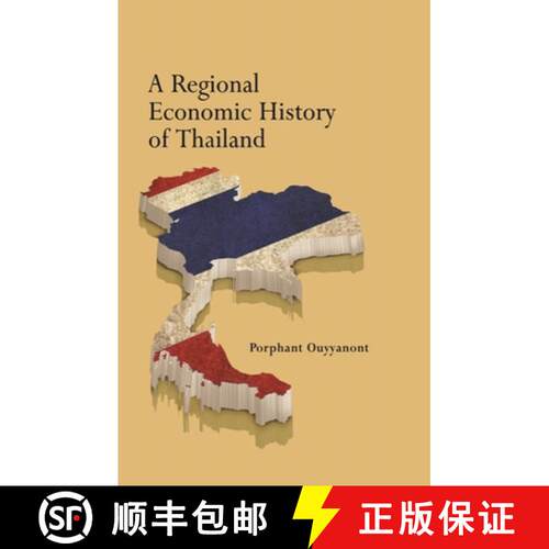 【3-4周达】A Regional Economic History of Thailand [9789814786126]